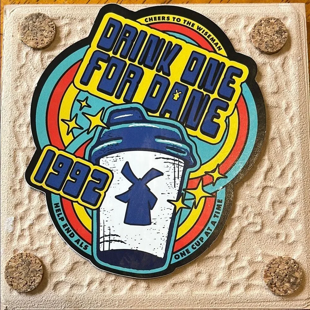DUTCH BROS DRINK ONE FOR DANE 1992 STICKER